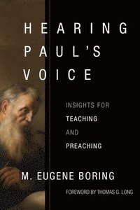 bokomslag Hearing Paul's Voice: Insights for Teaching and Preaching