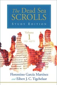bokomslag The Dead Sea Scrolls Study Edition, V1