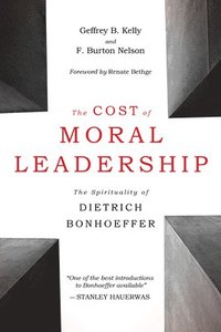 bokomslag The Cost of Moral Leadership