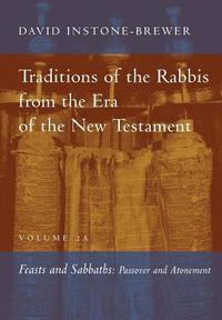 bokomslag Traditions of the Rabbis from the Era of the New Testament, Volume 2A