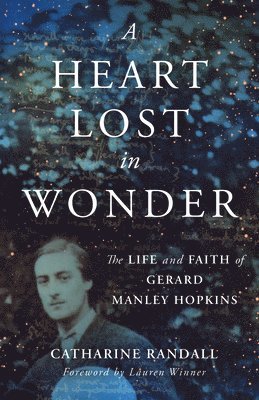 bokomslag A Heart Lost in Wonder