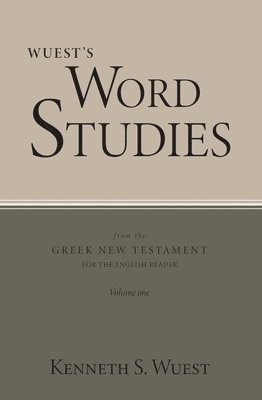 bokomslag Word Studies in the Greek New Testament, volume 1