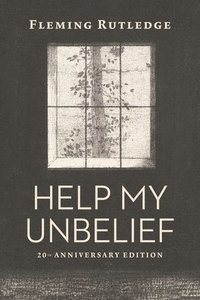 bokomslag HELP MY UNBELIEF