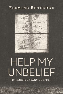 bokomslag HELP MY UNBELIEF