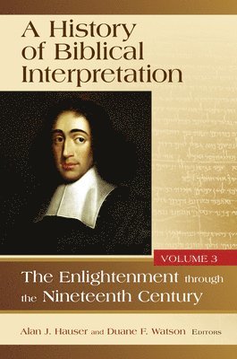 Alan R Hauser, Duane F Watson, Duane F Watson, Alan J Hauser - History of Biblical Interpretation, vol. 3, Häftad