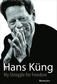bokomslag My Struggle for Freedom: Memoirs