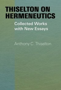 bokomslag Thiselton on Hermeneutics