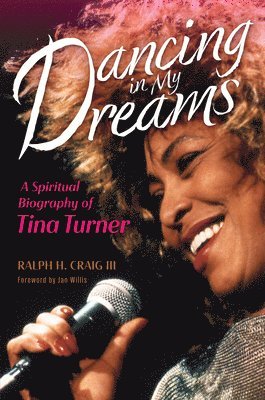 Ralph H Craig - Dancing in My Dreams, Inbunden