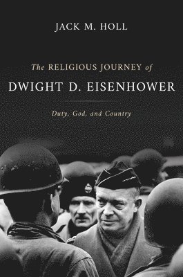 The Religious Journey of Dwight D. Eisenhower 1