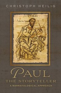 bokomslag Paul the Storyteller: A Narratological Approach