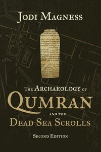 bokomslag Archaeology of Qumran and the Dead Sea Scrolls, 2nd Ed.