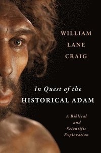 bokomslag In Quest of the Historical Adam