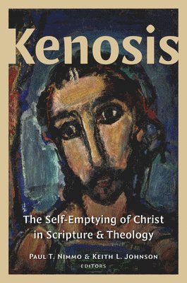 Paul T Nimmo, Keith L Johnson - Kenosis, Inbunden