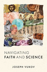 bokomslag Navigating Faith and Science