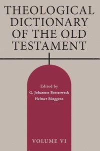 bokomslag Theological Dictionary of the Old Testament, Volume VI