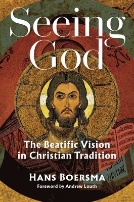 Hans Boersma - Seeing God, Häftad