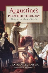 bokomslag Augustine's Preached Theology