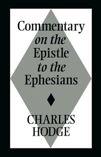 bokomslag Commentary on the Epistle to the Ephesians