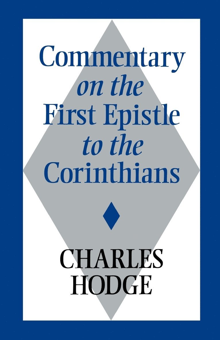 Commentary on the First Epistle to the Corinthians 1
