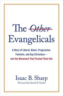 The Other Evangelicals 1