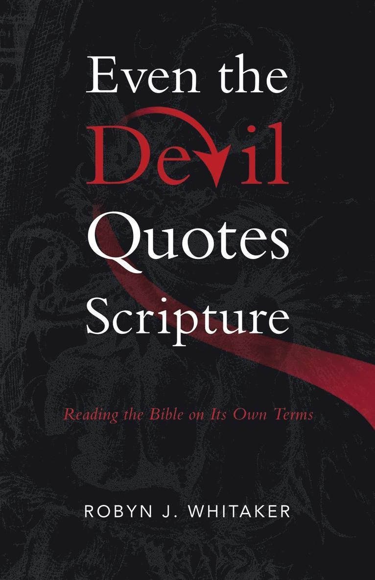 Even the Devil Quotes Scripture