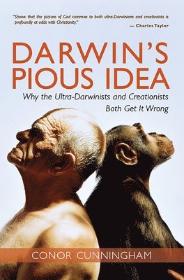 Conor Cunningham - Darwin's Pious Idea, Häftad