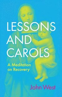 bokomslag Lessons and Carols