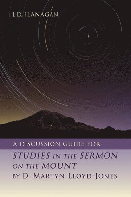 bokomslag A Discussion Guide for Studies in the Sermon on the Mount by D. Martyn Lloyd-Jones
