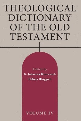Theological Dictionary of the Old Testament, Volume IV 1
