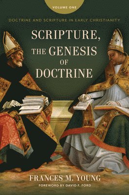 Scripture, the Genesis of Doctrine 1