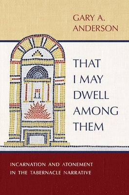 That I May Dwell Among Them 1
