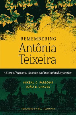 bokomslag Remembering Antônia Teixeira