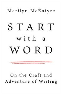 bokomslag Start with a Word