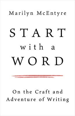 bokomslag Start with a Word