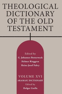 Holger Gzella, Holger Gzella - Theological Dictionary of the Old Testament, Volume XVI, Häftad