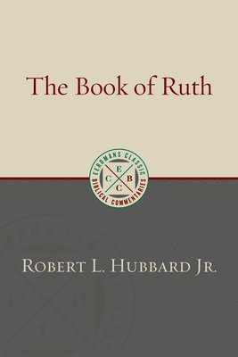 Robert L Hubbard, Robert L. Hubbard - Book of Ruth, Häftad