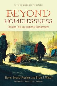 bokomslag Beyond Homelessness, 15th Anniversary Edition