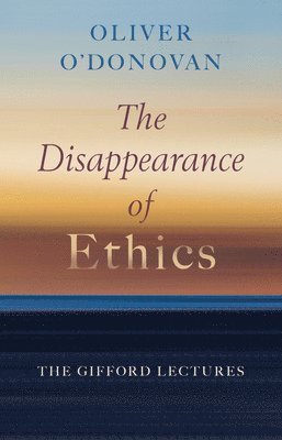 bokomslag Disappearance of Ethics
