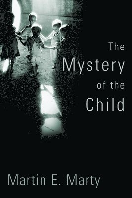 The Mystery of the Child 1