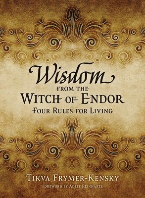 Wisdom from the Witch of Endor 1