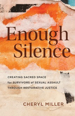 Cheryl Miller - Enough Silence, Häftad