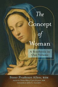 bokomslag The Concept of Woman: A Synthesis in One Volume