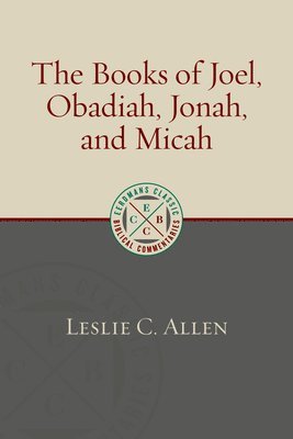 The Books of Joel, Obadiah, Jonah, and Micah 1