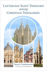 bokomslag Latter-Day Saint Theology Among Christian Theologies