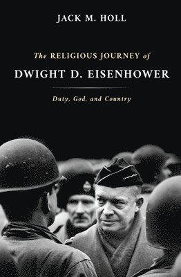 bokomslag The Religious Journey of Dwight D. Eisenhower