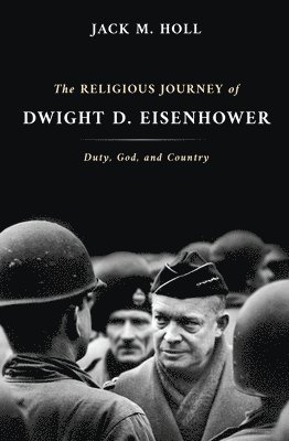 The Religious Journey of Dwight D. Eisenhower 1