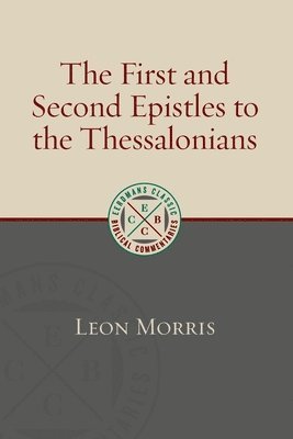 bokomslag First and Second Epistles to the Thessalonians (Revised)