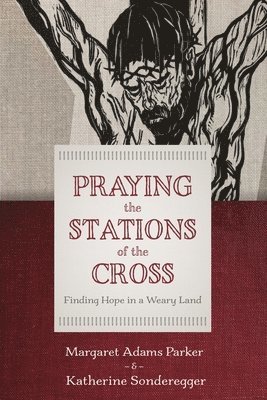 bokomslag Praying the Stations of the Cross