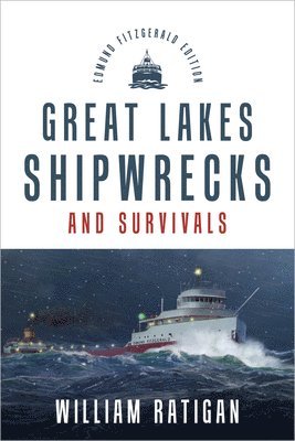 William Ratigan - Great Lakes Shipwrecks & Survivals, Häftad