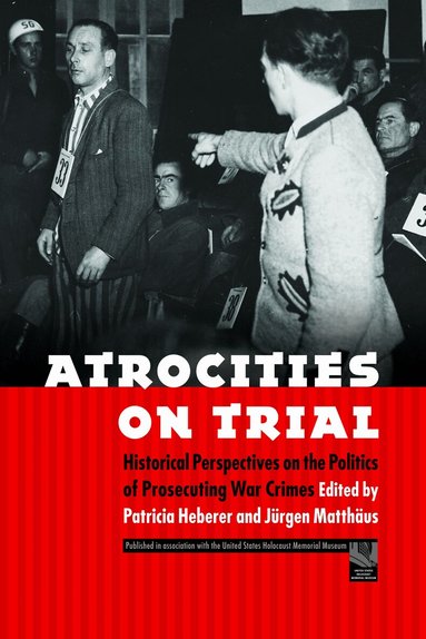 Patricia Heberer, Jurgen Matthaus - Atrocities on Trial, Häftad